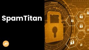 spam titan review - krunal tech